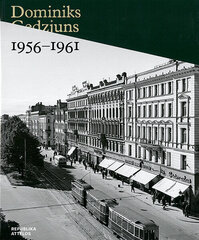Dominiks Gedzjuns 1956-1961 Republika attēlos cena un informācija | Grāmatas par fotografēšanu | 220.lv