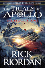 Tyrant's Tomb (The Trials of Apollo Book 4), The cena un informācija | Fantāzija, fantastikas grāmatas | 220.lv