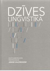 Dzīves lingvistika cena un informācija | Biogrāfijas, autobiogrāfijas, memuāri | 220.lv