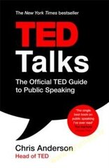 TED Talks : The official TED guide to public speaking (new ed) cena un informācija | Pašpalīdzības grāmatas | 220.lv