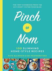 Pinch of Nom : 100 Slimming, Home-style Recipes cena un informācija | Grāmatas par veselīgu dzīvesveidu un uzturu | 220.lv