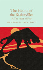 The Hound of the Baskervilles & The Valley of Fear cena un informācija | Detektīvi | 220.lv