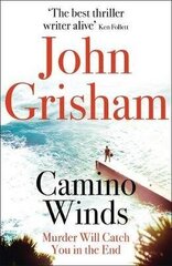 Camino Winds: The Ultimate Summer Murder Mystery from the Greatest Thriller Writer Alive cena un informācija | Detektīvi | 220.lv